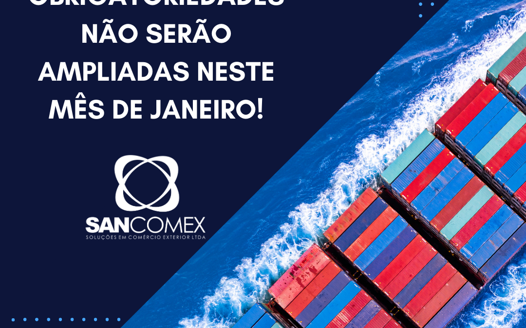 Notícia: DUIMP – Obrigatoriedades não serão ampliadas neste mês de Janeiro!