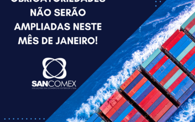 Notícia: DUIMP – Obrigatoriedades não serão ampliadas neste mês de Janeiro!