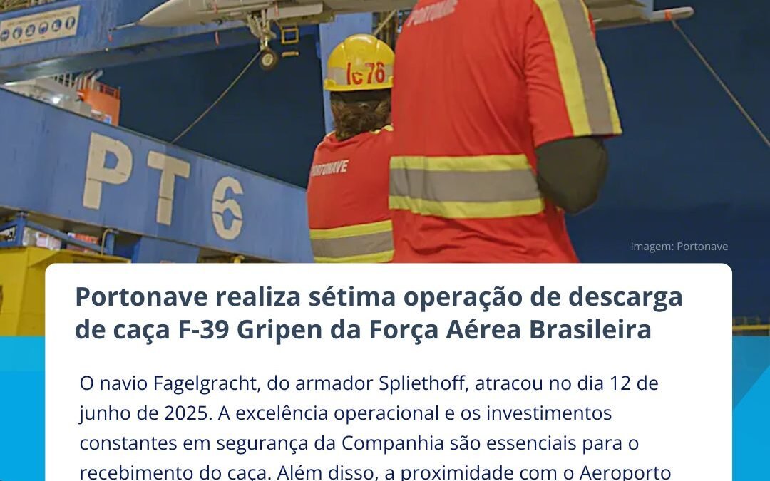 Notícia: Portonave realiza sétima operação de descarga de caça F-39 Gripen da Força Aérea Brasileira
