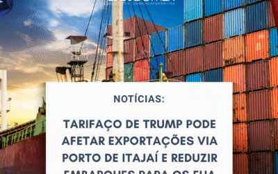 Notícias: Tarifaço de Trump pode afetar exportações via Porto de Itajaí e reduzir embarques para os EUA