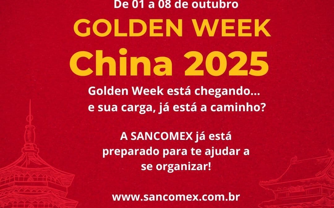 Golden Week na China 2025: Impactos e Estratégias para o Comércio Exterior