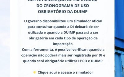 Notícia: Simulador do Cronograma de Uso Obrigatório da DUIMP